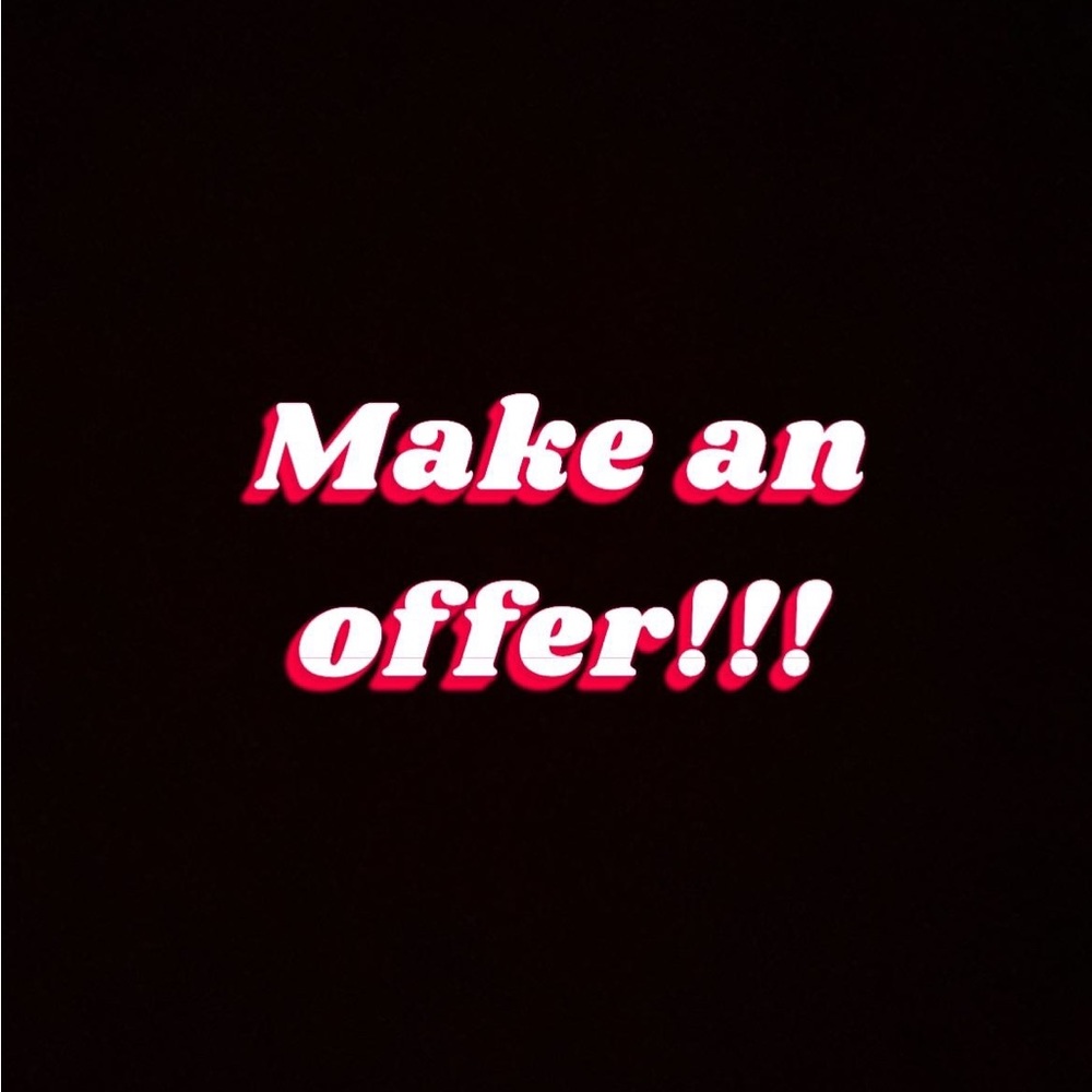 Please make an offer!!!